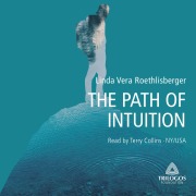 Cover-Bild zum Titel 'THE PATH OF INTUITION' von 'Linda Vera Roethlisberger'