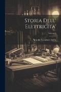 Storia Dell' Elettricita'; Volume 1 - Antonio Carnevale-Arella