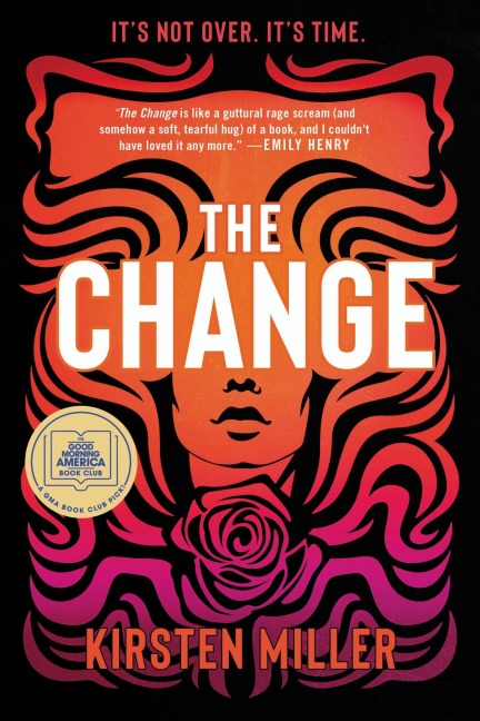 The Change - Kirsten Miller