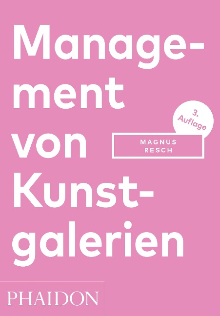 Management von Kunstgalerien - Magnus Resch