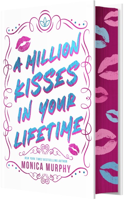 A Million Kisses in Your Lifetime - Monica Murphy