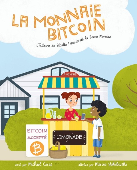 La Monnaie Bitcoin - Michael Caras
