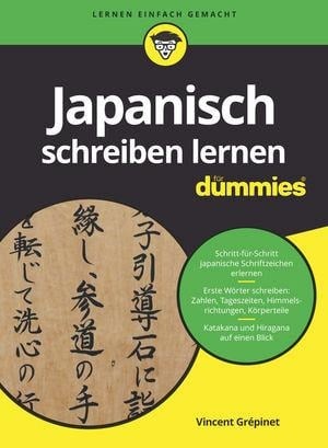 Japanisch schreiben lernen für Dummies - Vincent Grépinet