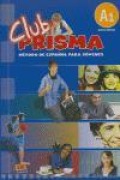 Cover-Bild zum Titel 'Club Prisma A1' von 'Club Prisma Team, Maria Jose Gelabert'