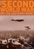 Cover-Bild zum Titel 'The Second World War on the Eastern Front' von 'Lee Baker'