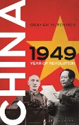 Cover-Bild zum Titel 'China 1949' von 'Graham Hutchings'