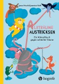 Cover-Bild zum Titel 'Albträume austricksen' von 'Janos Frisch, Jeannine Wolf'