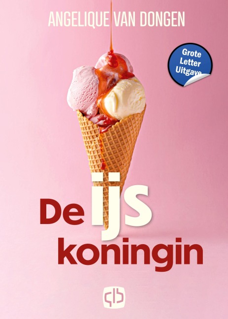 De IJskoningin - Angelique Dongen van