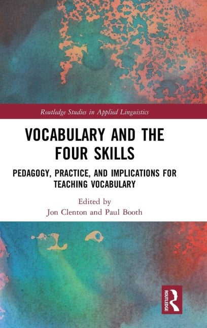 Vocabulary and the Four Skills - 