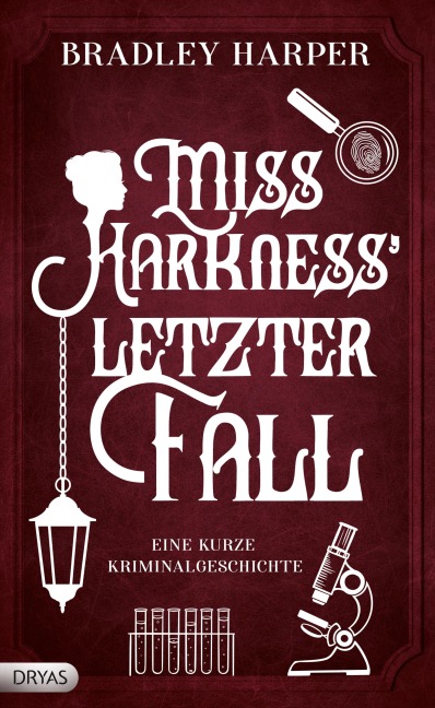 Miss Harkness' letzer Fall - Bradley Harper