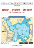 Berlin - Müritz - Dömitz / Mit Schweriner See - 