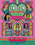 Indien vegetarisch - Manish Arora
