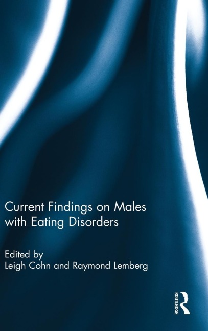 Current Findings on Males with Eating Disorders - 