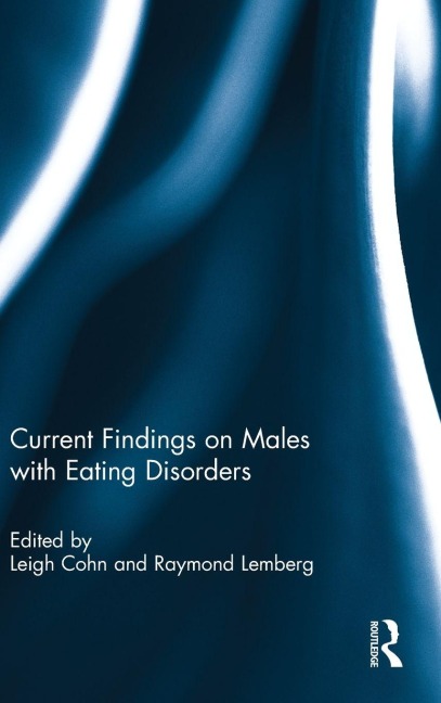 Current Findings on Males with Eating Disorders - 