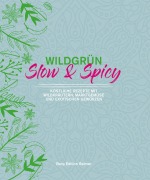 Cover-Bild zum Titel 'Wildgrün - Slow & Spicy' von 'Angela Schult'