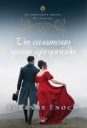 Um casamento quase apropriado -Terceiro livro da trilogia Os Indomáveis Irmãos MacTaggert - Suzanne Enoch