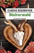 Cover-Bild zum Titel 'Steirerwald' von 'Claudia Rossbacher'