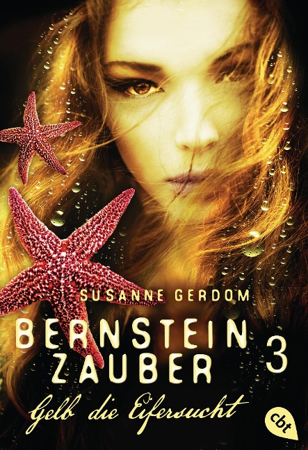 Bernsteinzauber 03 - Gelb die Eifersucht - Susanne Gerdom