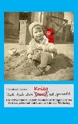 Cover-Bild zum Titel 'Isch hab den Krieg nit gemacht' von 'Christhard Richter'