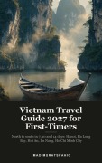 Cover-Bild zum Titel 'Vietnam Travel Guide 2027 for First-Timers' von 'Imad Muratspahic'