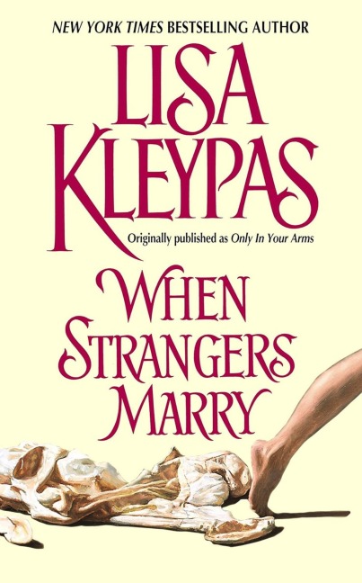 When Strangers Marry - Lisa Kleypas