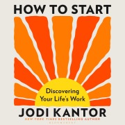 Cover-Bild zum Titel 'How to Start' von 'Jodi Kantor'