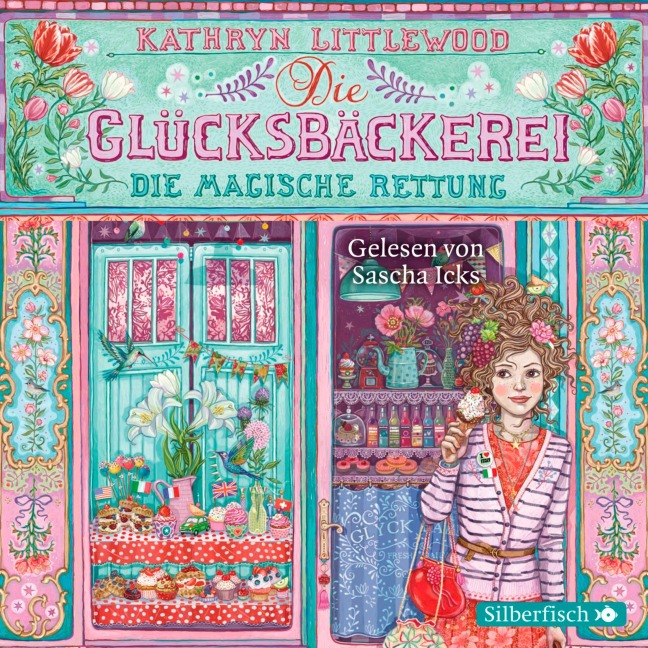 Die Glücksbäckerei 5: Die magische Rettung - Kathryn Littlewood