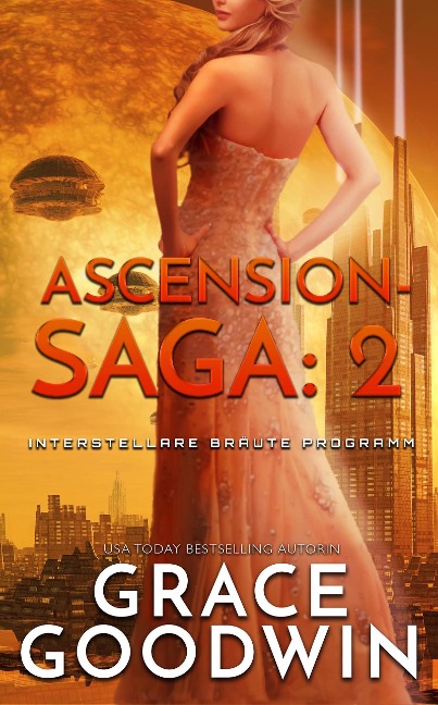 Ascension-Saga: 2 - Grace Goodwin