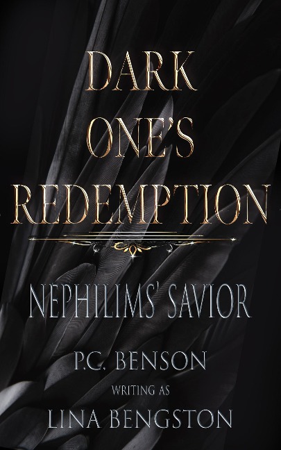 Dark One's Redemption (Nephilims' Savior, #2) - P. C. Benson, Lina Bengston