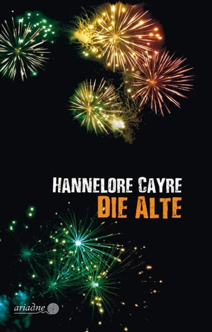 Die Alte - Hannelore Cayre