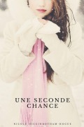 Cover-Bild zum Titel 'Une seconde chance' von 'Nicole Higginbotham-Hogue'