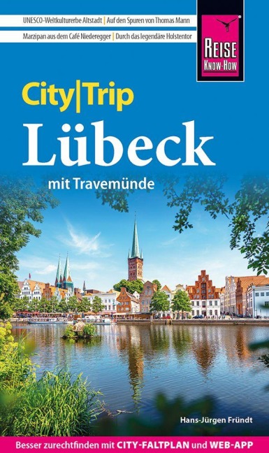 Reise Know-How CityTrip Lübeck mit Travemünde - Hans-Jürgen Fründt