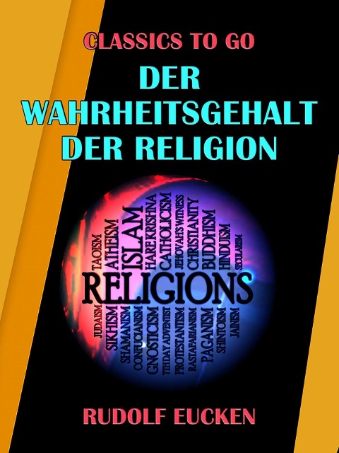 Der Wahrheitsgehalt der Religion - Rudolf Eucken