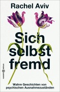 Cover-Bild zum Titel 'Sich selbst fremd' von 'Rachel Aviv'