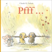 Cover-Bild zum Titel 'PFFFF!' von 'Claude K. Dubois'