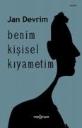 Benim Kisisel Kiyametim - Jan Devrim