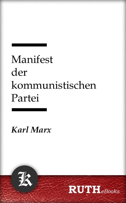 Manifest der kommunistischen Partei - Karl Marx, Friedrich Engels