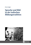 Cover-Bild zum Titel 'Sprache und Bild in der indischen Bildungstradition' von 'Petra Vogler'