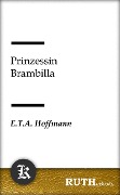 Cover-Bild zum Titel 'Prinzessin Brambilla' von 'E. T. A. Hoffmann'
