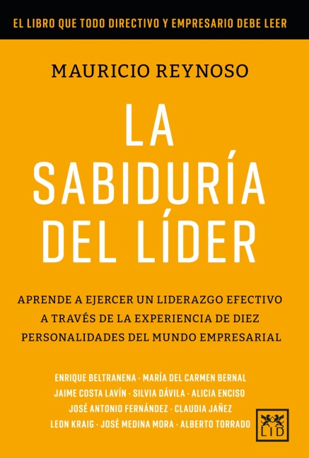 La sabiduría del líder - Mauricio Reynoso
