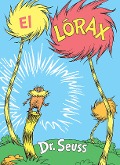 Cover-Bild zum Titel 'El Lórax (the Lorax Spanish Edition)' von 'Seuss'