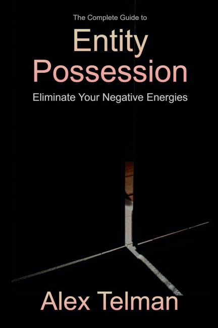 Entity Possession - Alex Telman