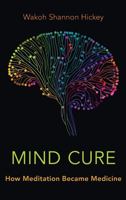 Mind Cure - Wakoh Shannon Hickey