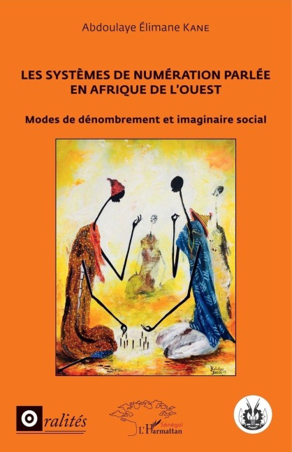 Les systèmes de numération parlée en Afrique de l'Ouest - Abdoulaye Elimane Kane