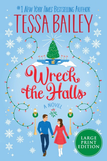 Wreck the Halls - Tessa Bailey