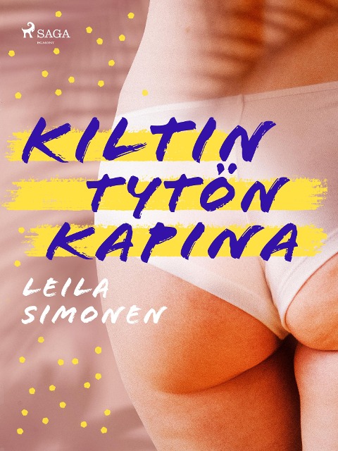 Kiltin tytön kapina - Leila Simonen