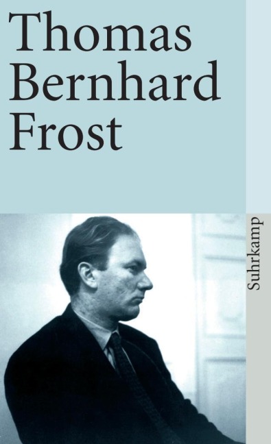 Frost - Thomas Bernhard