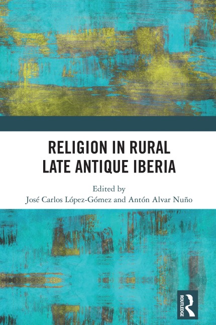 Religion in Rural Late-Antique Iberia - 