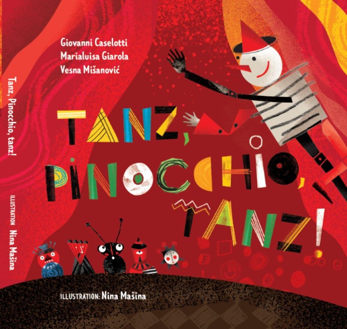 Tanz, Pinocchio, tanz! - Giovanni Caselotti, Marialuisa Giarola, Vesna Misanovic