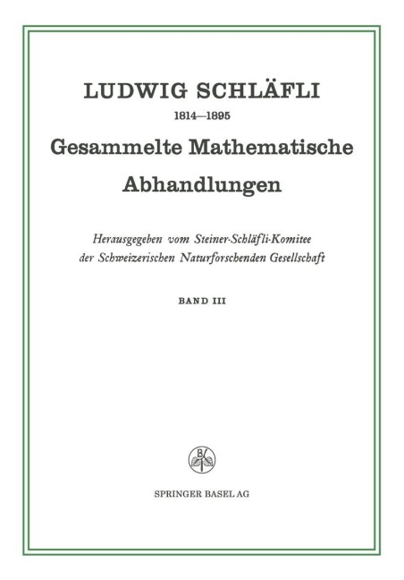 Gesammelte Mathematische Abhandlungen - Ludwig Schläfli